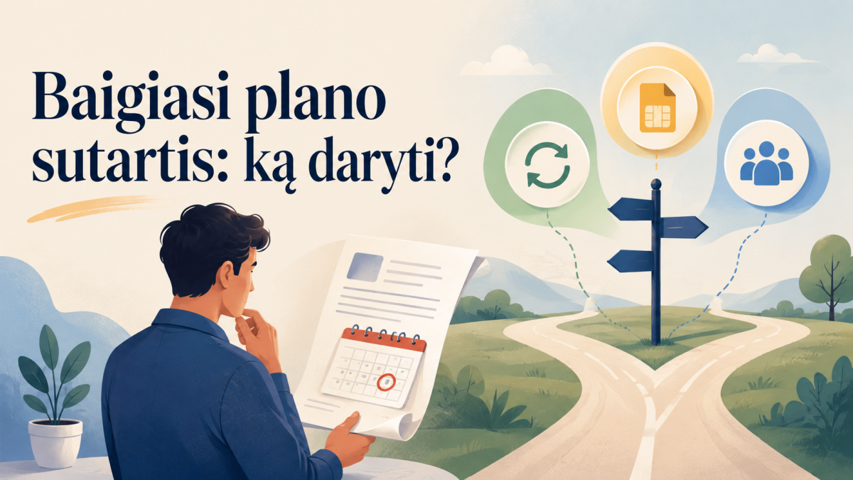 Baigiasi plano sutartis