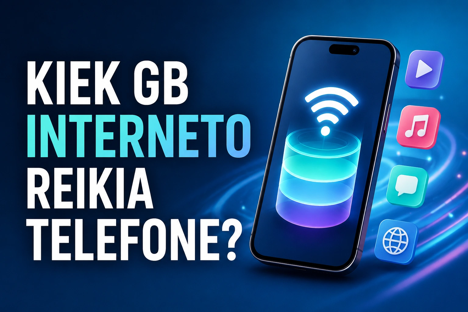 Kiek GB interneto reikia telefone